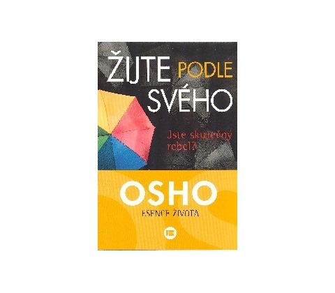 Žijte podle svého