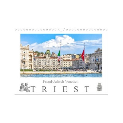 Friaul-Julisch Venetien Triest Wand DIN A4 quer, CALVENDO Monats 2026