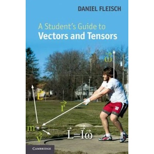 Student's Guide to Vectors and Tensors | Daniel Fleisch (2011)