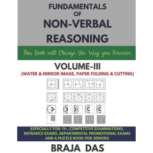 FUNDAMENTALS OF NON-VERBAL REASONING, VOL-III | BRAJA DAS (2023)