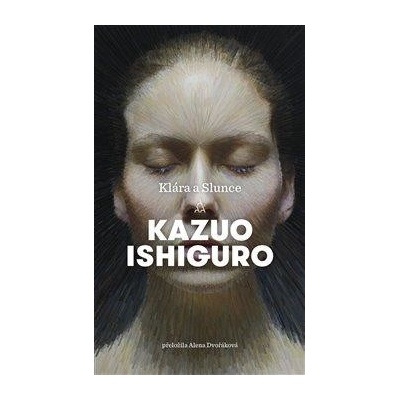 Klára a Slunce - Kazuo Ishiguro