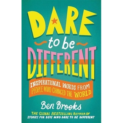 Dare to be Different - Ben Brooks, Quinton Winter ilustrátor