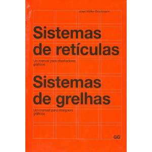 Sistemas de reticulas/Sistemas de grelhas | JOSEF MULLER-BROCKMANN (2012)