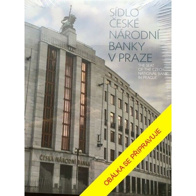 Sídlo České národní banky v Praze