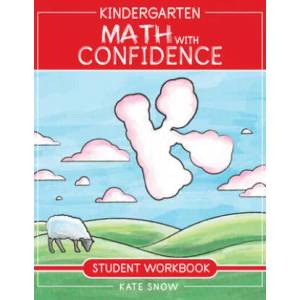 Kindergarten Math with Confidence Student Workbook (ISBN: 9781945841484)