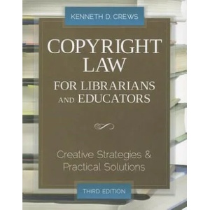 Copyright Law for Librarians and Educators | Kenneth D. Crews (ISBN: 9780838910924)