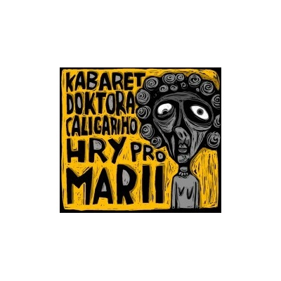 Kabaret doktora Caligariho - Hry pro Marii Digipack CD