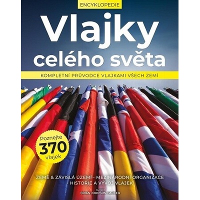 Vlajky celého světa - Brian Johnson Barker