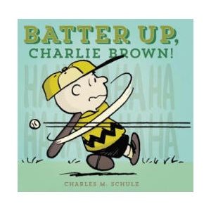 Batter Up, Charlie Brown! | Charles M. Schulz (ISBN: 9781606997253)