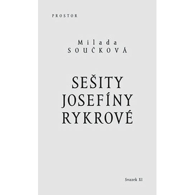 Sešity Josefíny Rykrové - Milada Součková