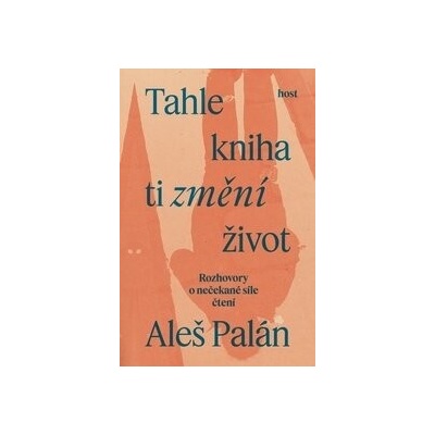 Tahle kniha ti změní život - Aleš Palán