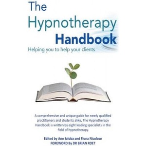 The Hypnotherapy Handbook | Ann Jaloba, Fiona Nicolson (ISBN: 9781495436628)