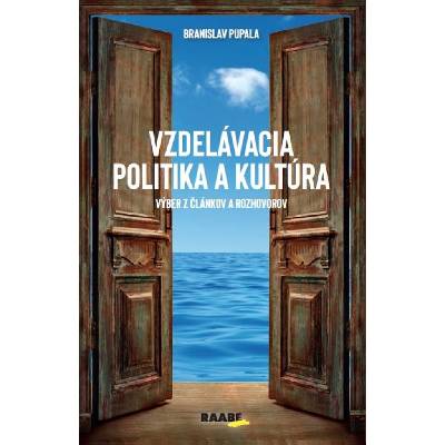 Vzdelávacia politika a kultúra - Branislav Pupala