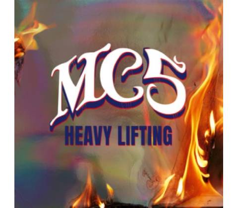 MC5 - Heavy Lifting 2CD