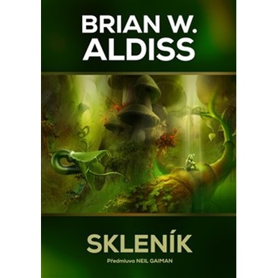 Skleník - Brian Aldiss