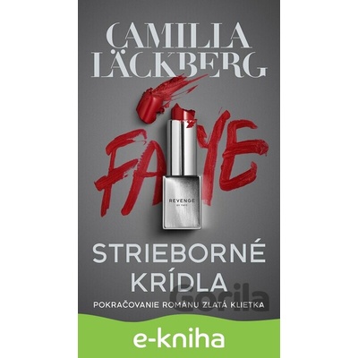 Strieborné krídla - Camilla Läckberg