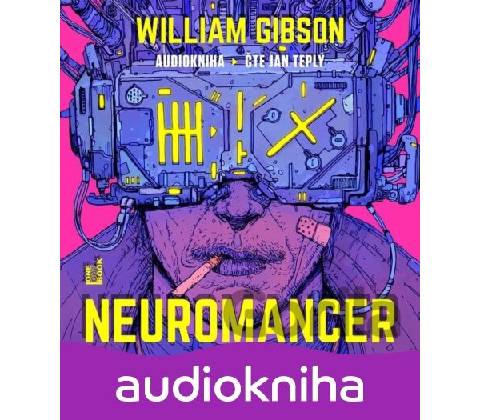 Neuromancer - Čte Jan Teplý