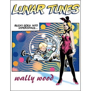 Complete Wally Wood Lunar Tunes (2005)