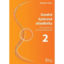 Snadné kytarové skladbičky 2 Stanislav Juřica