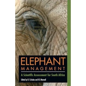 Elephant management | R. J. Scholes, K. G. Mennell (ISBN: 9781868144792)