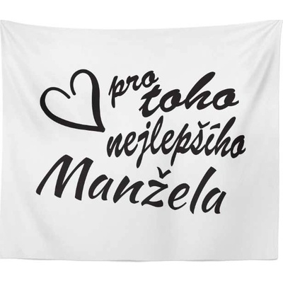 Sablio Deka Pro toho nejlepšího manžela 150x120