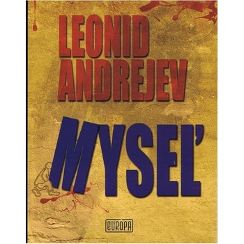 Myseľ - Andrejev Leonid N.
