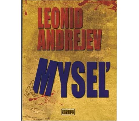 Myseľ - Andrejev Leonid N.