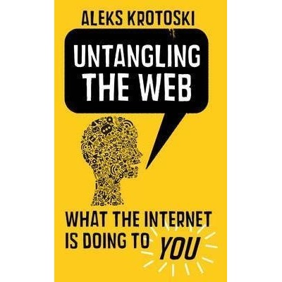 Untangling the Web Krotoski Aleks