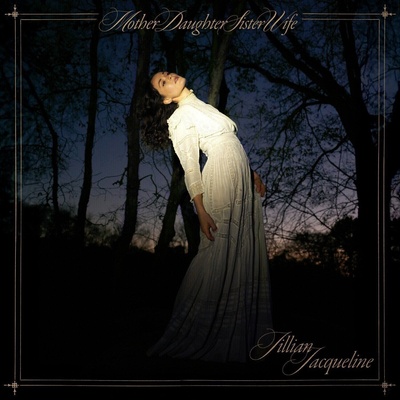 Jillian Jacqueline - Motherdaughtersisterwife (Gold Coloured) (LP) (0198704645051)
