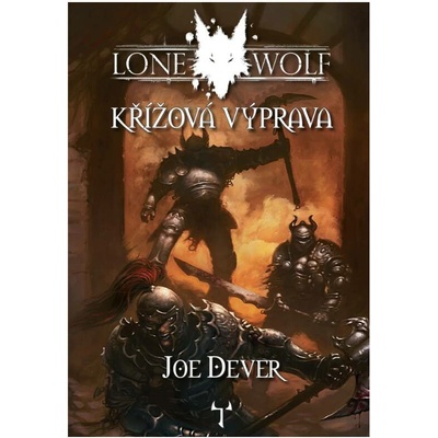 Lone Wolf 15 - Křížová výprava gamebook - Joe Dever
