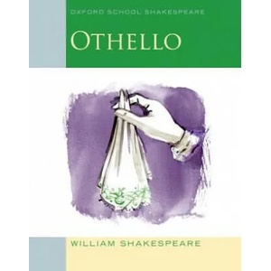 Oxford School Shakespeare: Oxford School Shakespeare: Othello | William Shakespeare (2005)