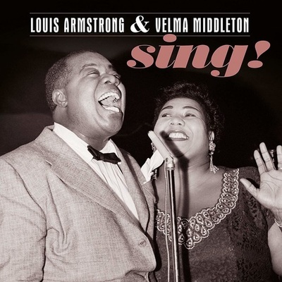 ARMSTRONG, LOUIS & VELMA - SING! -HQ- LP