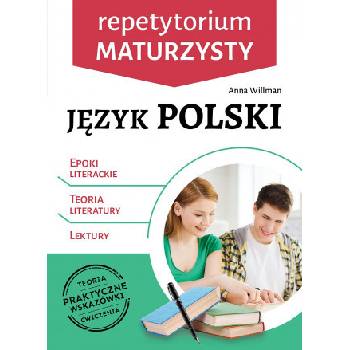 Język polski. Epoki literackie, teoria literatury, lektury. Repetytorium maturzysty
