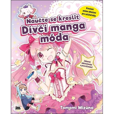 Naučte se kreslit Dívčí manga móda - Tomomi Mizuna