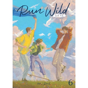 Run Wild: Sa Ye (Novel) Vol. 6 (2026)
