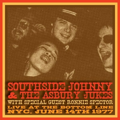 Southside Johnny and the Asbury Jukes - LIVE AT THE BOTTOM LINE NYC JUNE 14TH 1977 Vinyl