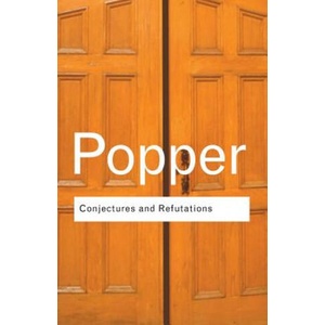 Conjectures and Refutations | Karl Popper (2002)