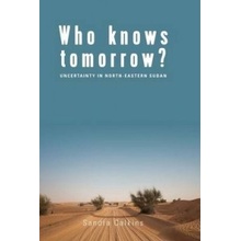 Who Knows Tomorrow? Calkins Sandra