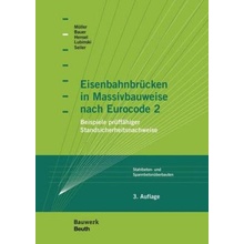 Eisenbahnbrücken in Massivbauweise nach Eurocode 2 - Müller, Michael