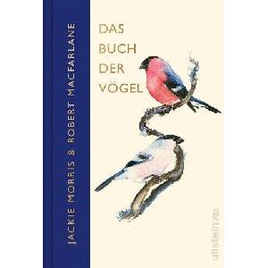 Das Buch der Vögel | Jackie Morris, Daniela Seel (ISBN: 9783550204586)
