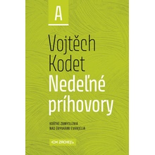 Nedeľné príhovory - rok A - Vojtěch Kodet