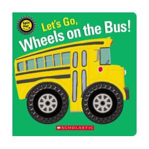 Let's Go, Wheels on the Bus! (Spin Me! ) | Scholastic (2023)