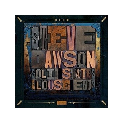 Dawson Steve - Solid State & Loose Ends LP