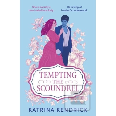 Tempting the Scoundrel - Katrina Kendrick