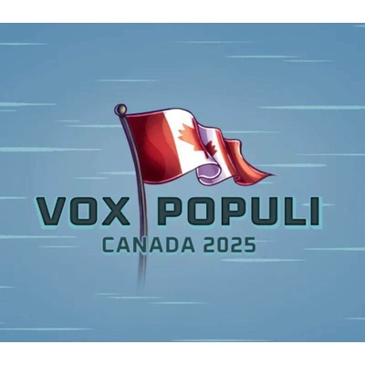 Vox Populi: Canada 2025