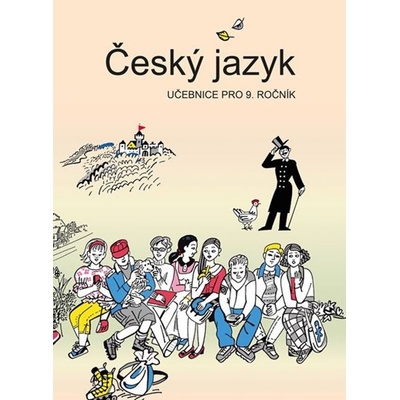 Český jazyk - Učebnice pro 9. ročník - Bičíková Vladimíra