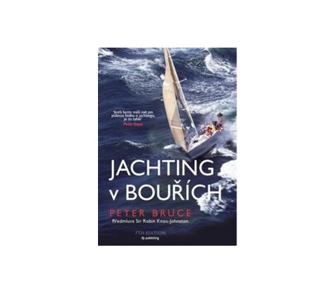 Jachting v bouřích - Peter Bruce