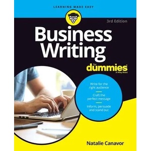 Business Writing For Dummies | Natalie Canavor (ISBN: 9781119696698)