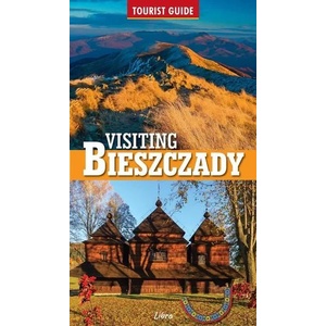 Visiting Bieszczady | Wojciech Zatwarnicki (ISBN: 9788363526054)