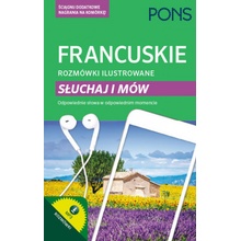 Francuskie rozmówki ilustrowane Słuchaj i mów